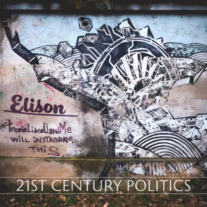 21st Century Politics by Elison front cover